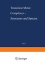 Cover: Transition Metal Complexes - Structures and Spectra - Springer