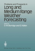 Cover: Problems and Prospects in Long and Medium Range Weather Forecasting - Springer