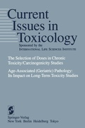 Cover: The Selection of Doses in Chronic Toxicity/Carcinogenicity Studies - Springer