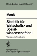 Cover: Statistik f&uuml;r Wirtschafts- und Sozialwissenschaftler I - Springer