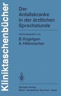 Abbildung von: Der Anfallskranke in der ärztlichen Sprechstunde - Springer