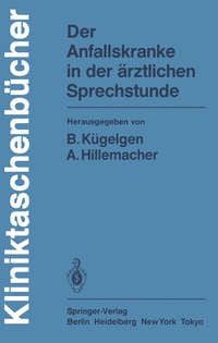 Abbildung von: Der Anfallskranke in der ärztlichen Sprechstunde - Springer