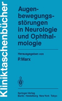 Abbildung von: Augenbewegungsstörungen in Neurologie und Ophthalmologie - Springer