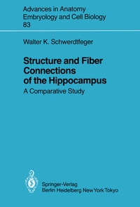 Enlarge image Cover: Structure and Fiber Connections of the Hippocampus - Springer