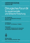 Cover: Chirurgisches Forum '84 f&uuml;r experimentelle und klinische Forschung - Springer