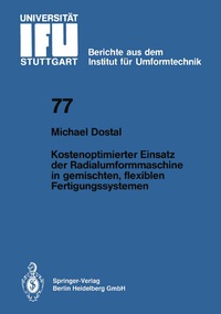 Abbildung von: Kostenoptimierter Einsatz der Radialumformmaschine in gemischten, flexiblen Fertigungssystemen - Springer