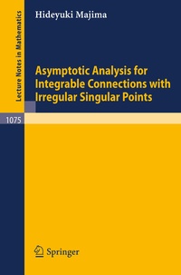 Abbildung von: Asymptotic Analysis for Integrable Connections with Irregular Singular Points - Springer