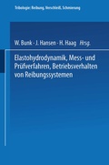 Cover: Elastohydrodynamik &middot; Me&szlig;- und Pr&uuml;fverfahren Betriebsverhalten von Reibungssystemen - Springer