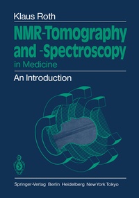 Abbildung von: NMR-Tomography and -Spectroscopy in Medicine - Springer