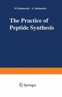 Cover: The Practice of Peptide Synthesis - Springer