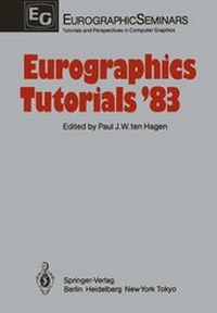 Enlarge image Cover: Eurographics Tutorials '83 - Springer