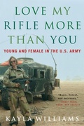 Cover: Love My Rifle More than You - WW Norton & Co