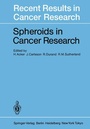 Cover: Spheroids in Cancer Research - Springer