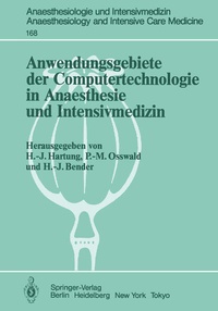 Abbildung von: Anwendungsgebiete der Computertechnologie in Anaesthesie und Intensivmedizin - Springer