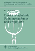 Cover: Dextrananaphylaxie, Pathomechanismus und Prophylaxe - Springer