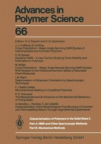 Enlarge image Cover: Characterization of Polymers in the Solid State I: Part A: NMR and Other Spectroscopic Methods Part B: Mechanical Methods - Springer
