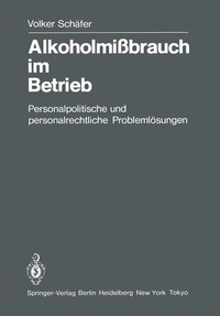Abbildung von: Alkoholmißbrauch im Betrieb - Springer