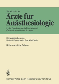 Abbildung von: Verzeichnis der Ärzte für Anästhesiologie in der Bundesrepublik Deutschland, Österreich und der Schweiz - Springer