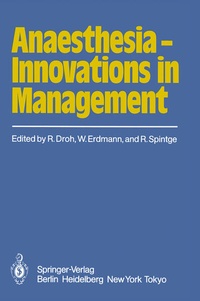 Enlarge image Cover: Anaesthesia - Innovations in Management - Springer
