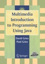 Cover: Multimedia Introduction to Programming Using Java - Springer