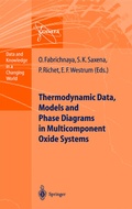 Cover: Thermodynamic Data, Models, and Phase Diagrams in Multicomponent Oxide Systems - Springer