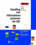 Cover: Handling von Informationssystemen mit SQL - Springer