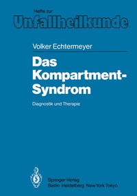 Enlarge image Cover: Das Kompartment-Syndrom - Springer