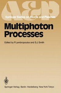 Enlarge image Cover: Multiphoton Processes - Springer