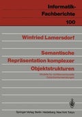 Cover: Semantische Repr&auml;sentation komplexer Objektstrukturen - Springer
