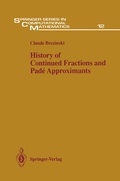 Cover: History of Continued Fractions and Pad&eacute; Approximants - Springer
