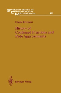 Enlarge image Cover: History of Continued Fractions and Padé Approximants - Springer