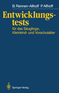 Abbildung von: Entwicklungstests für das Säuglings-, Kleinkind- und Vorschulalter - Springer