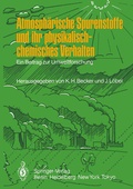 Cover: Atmosph&auml;rische Spurenstoffe und ihr physikalisch-chemisches Verhalten - Springer