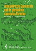 Cover: Atmosph&auml;rische Spurenstoffe und ihr physikalisch-chemisches Verhalten - Springer