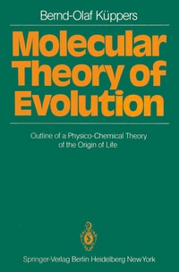 Enlarge image Cover: Molecular Theory of Evolution - Springer