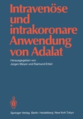 Cover: Intraven&ouml;se und intrakoronare Anwendung von Adalat - Springer