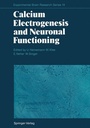 Cover: Calcium Electrogenesis and Neuronal Functioning - Springer