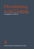 Cover: Fibrinklebung in der Urologie - Springer