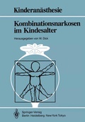 Cover: Kombinationsnarkosen im Kindesalter - Springer