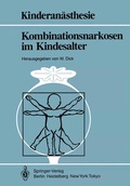Cover: Kombinationsnarkosen im Kindesalter - Springer