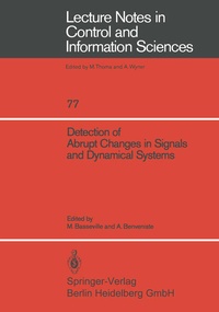 Enlarge image Cover: Detection of Abrupt Changes in Signals and Dynamical Systems - Springer