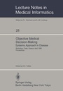 Cover: Objective Medical Decision-Making Systems Approach in Disease - Springer