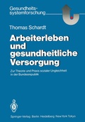 Cover: Arbeiterleben und gesundheitliche Versorgung - Springer
