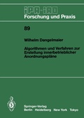 Cover: Algorithmen und Verfahren zur Erstellung innerbetrieblicher Anordnungspl&auml;ne - Springer