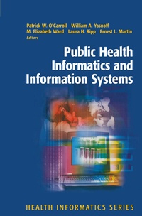 Enlarge image Cover: Public Health Informatics and Information Systems - Springer