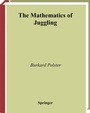 Cover: The Mathematics of Juggling - Springer