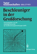 Cover: Beschleuniger in der Gro&szlig;forschung - Springer