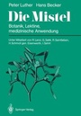 Cover: Die Mistel - Springer