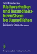 Cover: Risikoverhalten und Gesundheitsbewu&szlig;tsein bei Jugendlichen - Springer