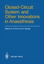 Cover: Closed-Circuit System and Other Innovations in Anaesthesia - Springer